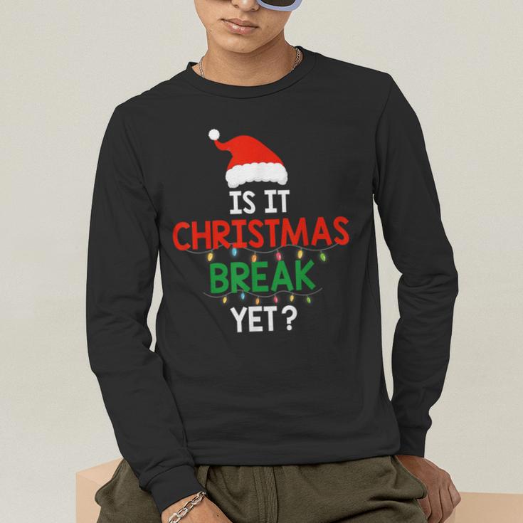 Is It Christmas Break Yet Teacher Xmas Winter Saying Men's Long Sleeve T-Shirt, funny gift Is It Christmas Break Yet Teacher Xmas Winter Saying Men's Long Sleeve T-Shirt, funny gift