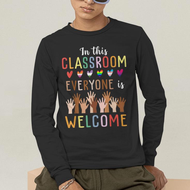 In This Classroom Everyone Is Welcome For Teacher Men's Long Sleeve T-Shirt, funny gift In This Classroom Everyone Is Welcome For Teacher Men's Long Sleeve T-Shirt, funny gift