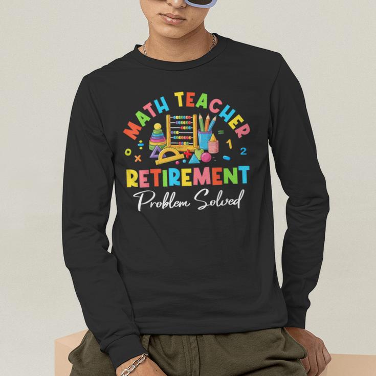 Colorful Math Teacher Retirement Solve The Problem Retired Men's Long Sleeve T-Shirt, funny gift Colorful Math Teacher Retirement Solve The Problem Retired Men's Long Sleeve T-Shirt, funny gift