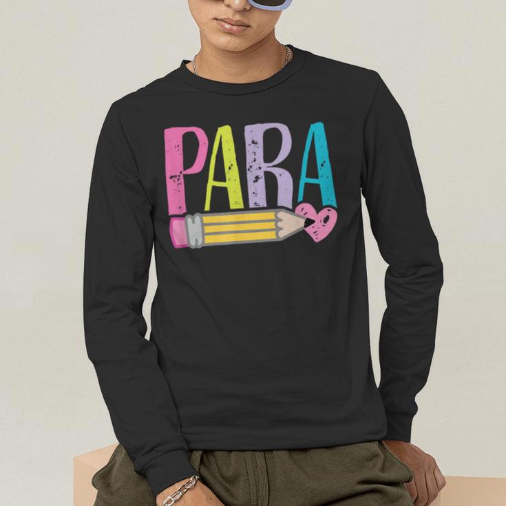 Colorful PARA Teacher Paraprofessional Cute Pencil Men's Long Sleeve T-Shirt, funny gift Colorful PARA Teacher Paraprofessional Cute Pencil Men's Long Sleeve T-Shirt, funny gift