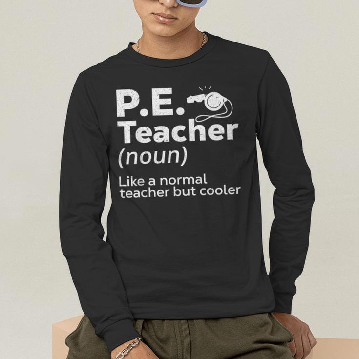 Cool PE Teacher Art For Men Women Physical Education Teacher Men's Long Sleeve T-Shirt, funny gift