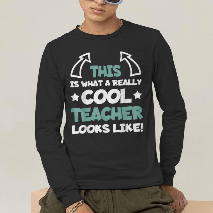 Cool Teacher Saying Teaching Student Men Women Men's Long Sleeve T-Shirt, funny gift Cool Teacher Saying Teaching Student Men Women Men's Long Sleeve T-Shirt, funny gift