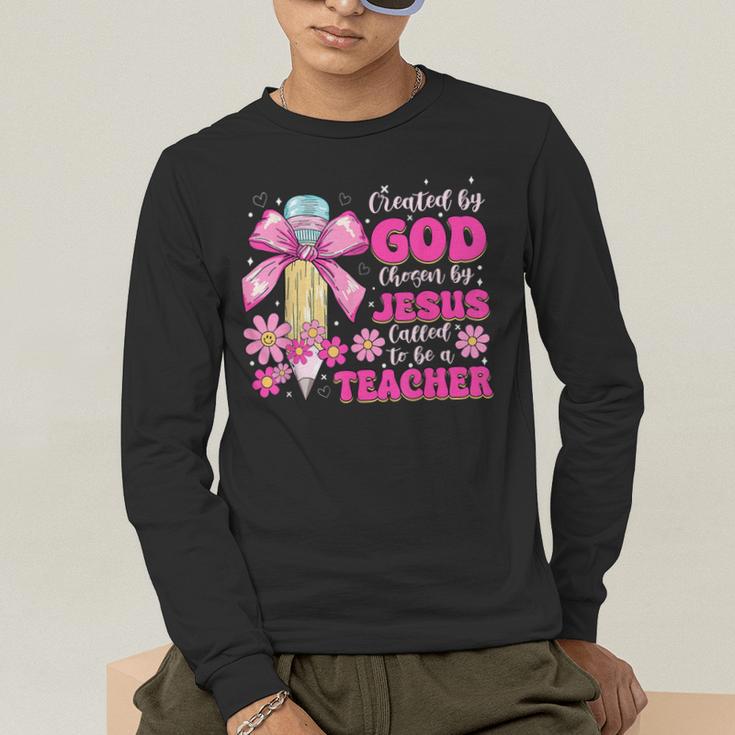 Created By God Called To Teacher Jesus Christian Teacher Men's Long Sleeve T-Shirt, funny gift
