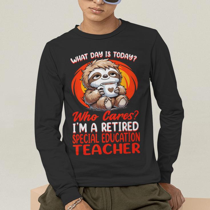What Day Is Today Retired Special Education Teacher Men's Long Sleeve T-Shirt, funny gift