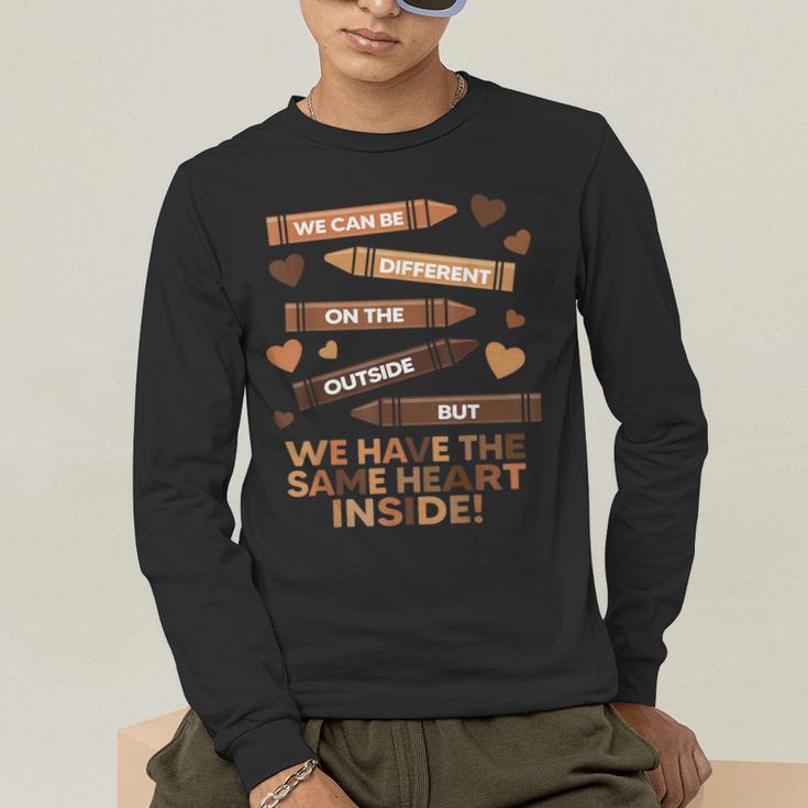 We Can Be Different On The Outside Melanin Teacher Men Women Kids Men's Long Sleeve T-Shirt, funny gift We Can Be Different On The Outside Melanin Teacher Men Women Kids Men's Long Sleeve T-Shirt, funny gift