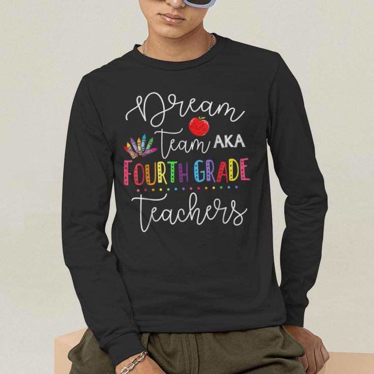 Dream Team Fourth Grade Teachers Back To School 4th Grade Men's Long Sleeve T-Shirt, funny gift