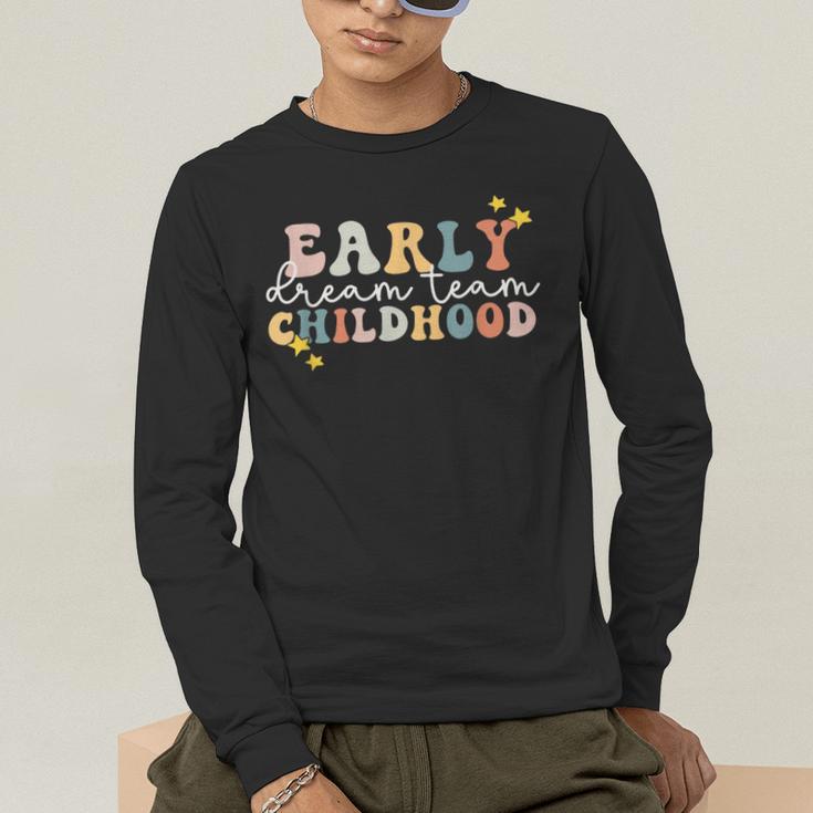 Early Childhood Dream Team Daycare Teacher Toddler Teacher Men's Long Sleeve T-Shirt, funny gift Early Childhood Dream Team Daycare Teacher Toddler Teacher Men's Long Sleeve T-Shirt, funny gift