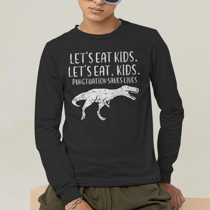Lets Eat Kids Punctuation Saves Lives Dino Teacher Men Men's Long Sleeve T-Shirt, funny gift Lets Eat Kids Punctuation Saves Lives Dino Teacher Men Men's Long Sleeve T-Shirt, funny gift