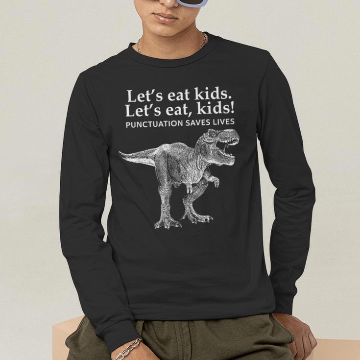 Lets Eat Kids Punctuation Saves Lives Dinosaur Teacher Men's Long Sleeve T-Shirt, funny gift