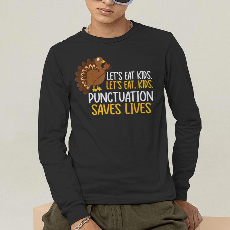 Lets Eat Kids Punctuation Turkey Thanksgiving Teacher Men's Long Sleeve T-Shirt, funny gift