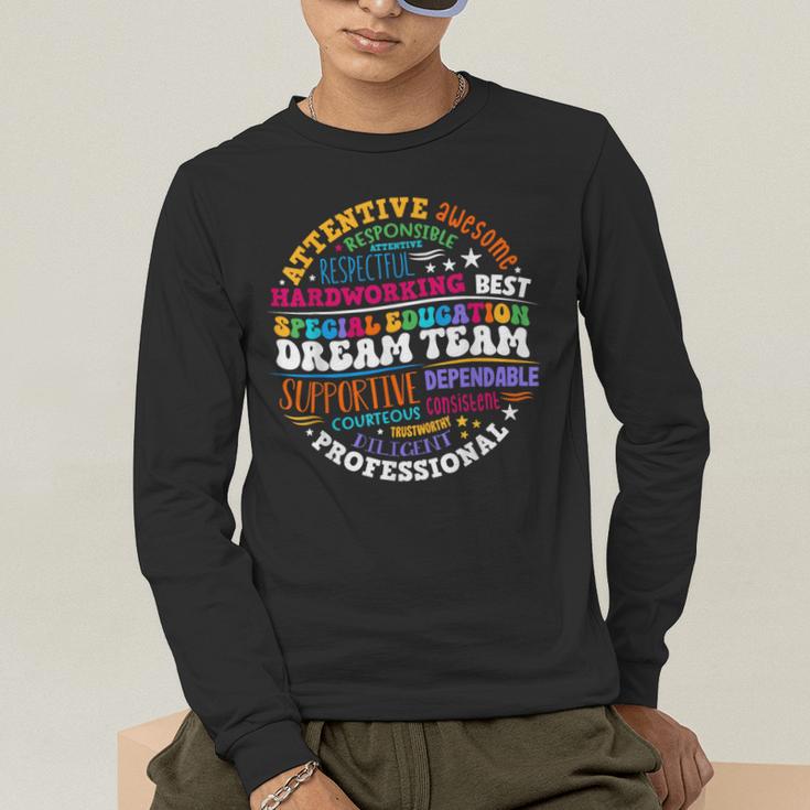 Educators Special Ed Teacher Special Education Dream Team Men's Long Sleeve T-Shirt, funny gift
