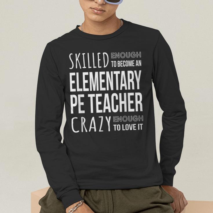 Elementary PE Teacher Tshirt Appreciation Men's Long Sleeve T-Shirt, funny gift Elementary PE Teacher Tshirt Appreciation Men's Long Sleeve T-Shirt, funny gift