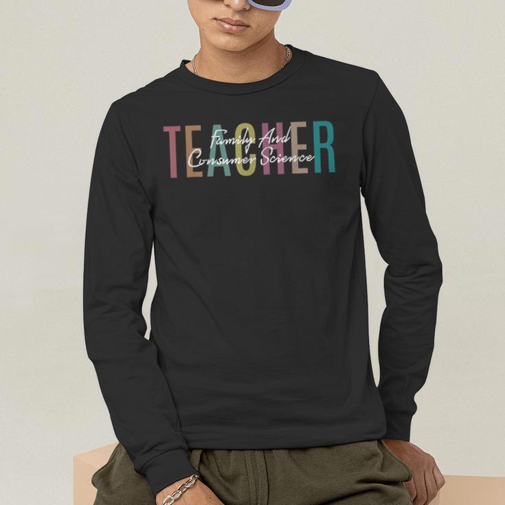 FACS Teacher Family And Consumer Science Teacher Men's Long Sleeve T-Shirt, funny gift