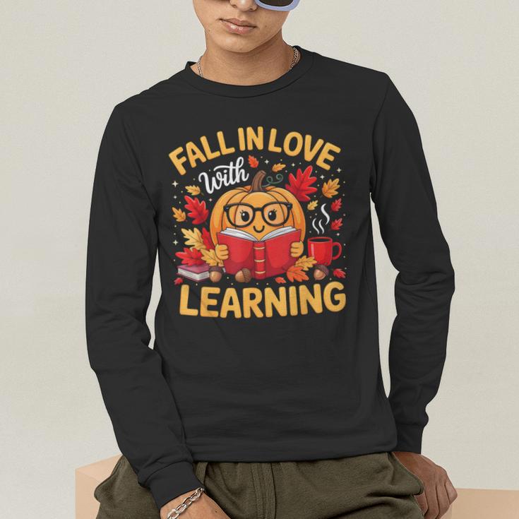 Fall In Love With Learning Pumpkin Thanksgiving Teacher Fall Men's Long Sleeve T-Shirt, funny gift