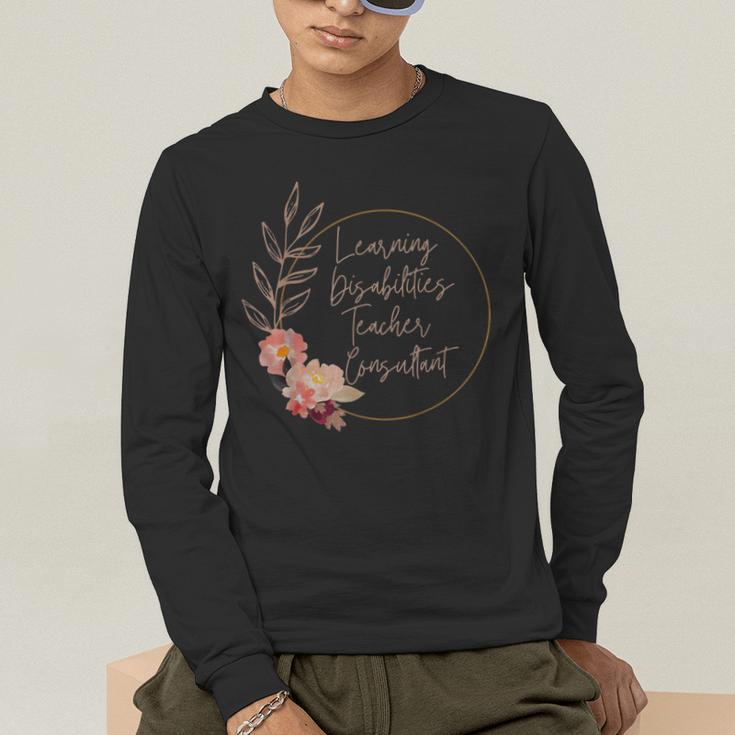 Floral Learning Disabilities Teacher Consultant SPED Teacher Men's Long Sleeve T-Shirt, funny gift