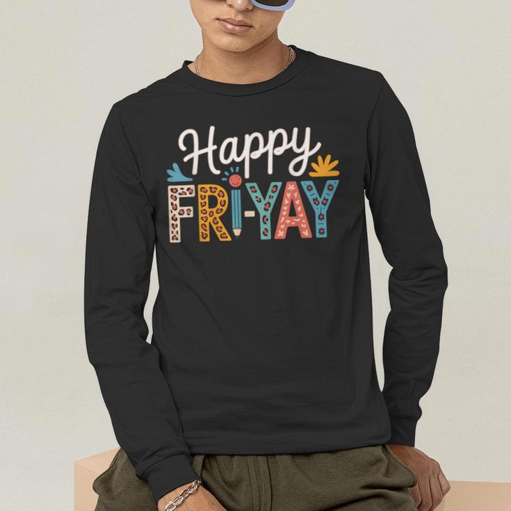 Fri-Yay Teacher Fry Yay Friday Weekend Happy Fri-Yay Men's Long Sleeve T-Shirt, funny gift