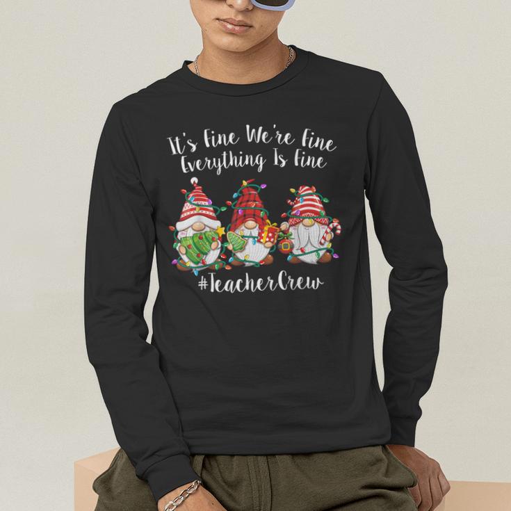 Gnome It's Fine I'm Fine Everything Is Fine Teacher Xmas Men's Long Sleeve T-Shirt, funny gift Gnome It's Fine I'm Fine Everything Is Fine Teacher Xmas Men's Long Sleeve T-Shirt, funny gift