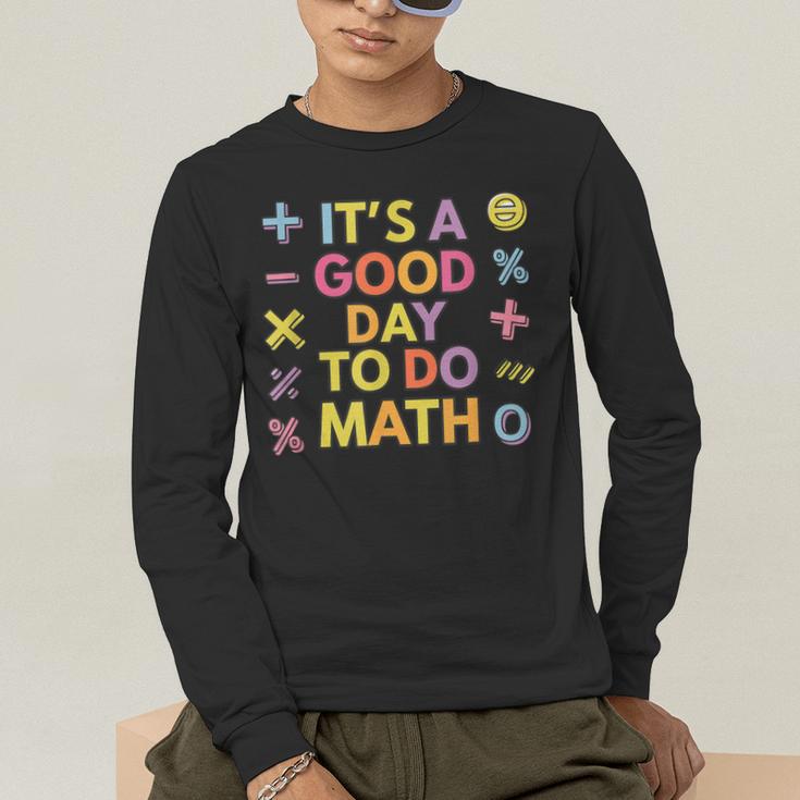 Good Day To Do Math Teacher Appreciation Day Science Men's Long Sleeve T-Shirt, funny gift Good Day To Do Math Teacher Appreciation Day Science Men's Long Sleeve T-Shirt, funny gift