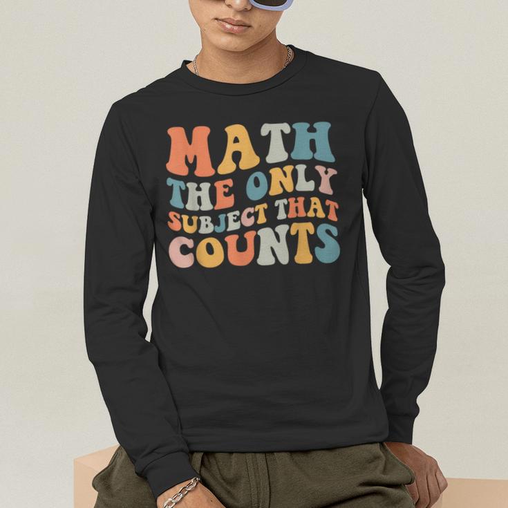 Groovy Math Is The Only Subject That Counts Math Teacher For Men Women Girls Kids Men's Long Sleeve T-Shirt, funny gift Groovy Math Is The Only Subject That Counts Math Teacher For Men Women Girls Kids Men's Long Sleeve T-Shirt, funny gift