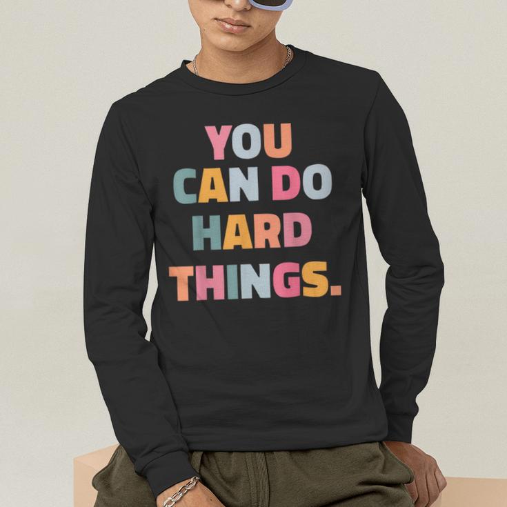 You Can Do Hard Things Teacher For Men Women Girls Kids Men's Long Sleeve T-Shirt, funny gift You Can Do Hard Things Teacher For Men Women Girls Kids Men's Long Sleeve T-Shirt, funny gift