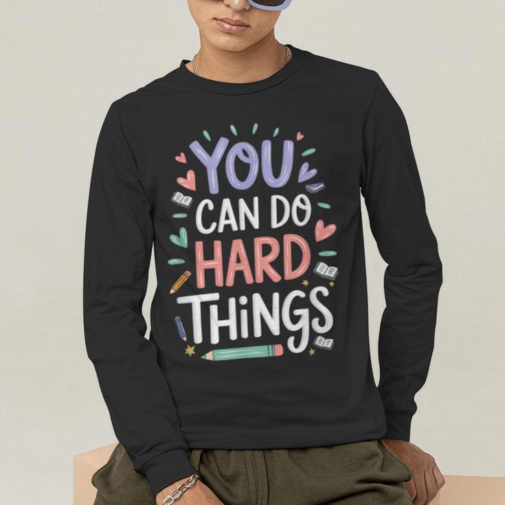 You Can Do Hard Things Test Day Teacher Kids Men's Long Sleeve T-Shirt, funny gift