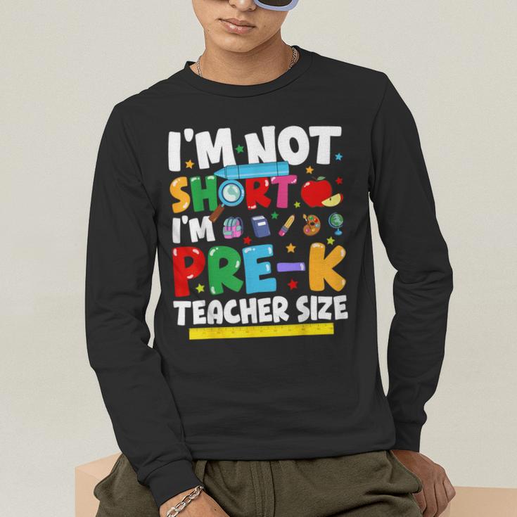 I'm Not Short I'm Pre-K Teacher Size Back To School Teacher Men's Long Sleeve T-Shirt, funny gift I'm Not Short I'm Pre-K Teacher Size Back To School Teacher Men's Long Sleeve T-Shirt, funny gift
