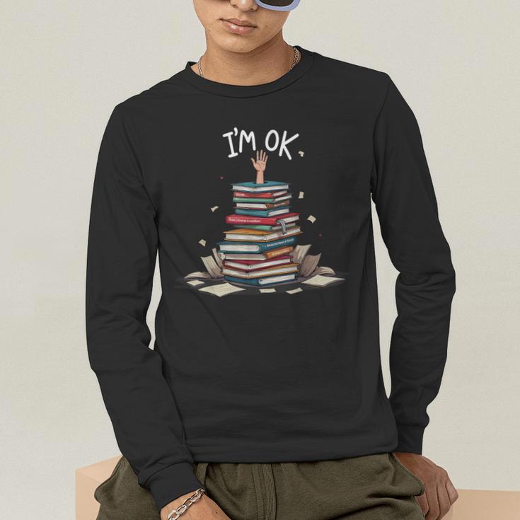 I'm Ok Read Book Reading Nerd Librarian Teacher School Men's Long Sleeve T-Shirt, funny gift I'm Ok Read Book Reading Nerd Librarian Teacher School Men's Long Sleeve T-Shirt, funny gift