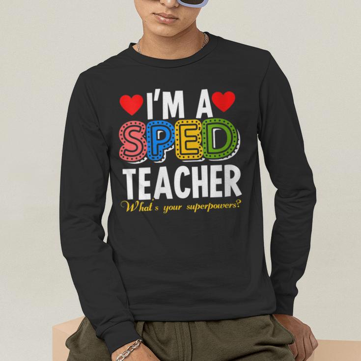 I'm A SPED Teacher Special Education Teacher Men's Long Sleeve T-Shirt, funny gift I'm A SPED Teacher Special Education Teacher Men's Long Sleeve T-Shirt, funny gift