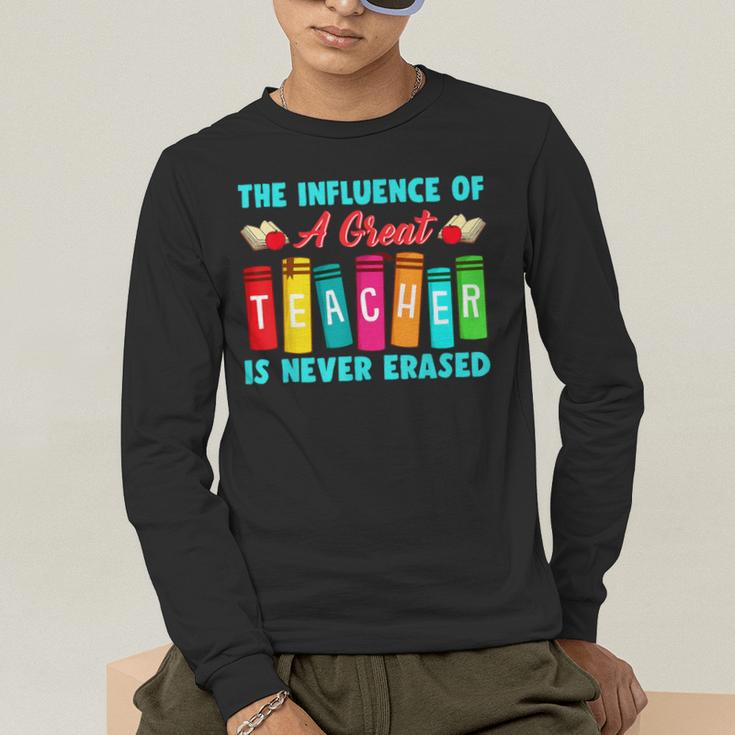 THE INFLUENCE OF A GREAT TEACHER IS NEVER ERASED Teaching For Men Women Girls Kids Men's Long Sleeve T-Shirt, funny gift THE INFLUENCE OF A GREAT TEACHER IS NEVER ERASED Teaching For Men Women Girls Kids Men's Long Sleeve T-Shirt, funny gift