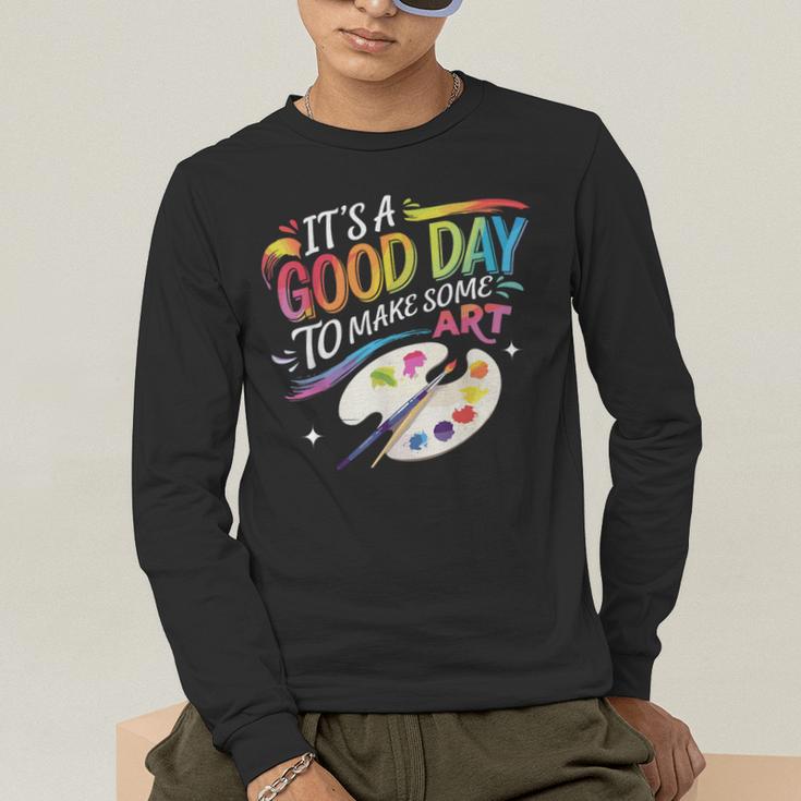 It's A Good Day To Make Some Art Artist Drawing Teacher Men's Long Sleeve T-Shirt, funny gift It's A Good Day To Make Some Art Artist Drawing Teacher Men's Long Sleeve T-Shirt, funny gift