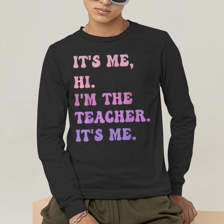 It's Me Hi I'm The TEACHER It's Me Teacher Educator Men's Long Sleeve T-Shirt, funny gift It's Me Hi I'm The TEACHER It's Me Teacher Educator Men's Long Sleeve T-Shirt, funny gift