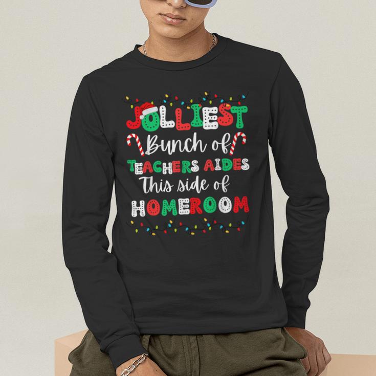 Jolliest Bunch Of Teachers Aides This Side Of Homeroom Men's Long Sleeve T-Shirt, funny gift Jolliest Bunch Of Teachers Aides This Side Of Homeroom Men's Long Sleeve T-Shirt, funny gift