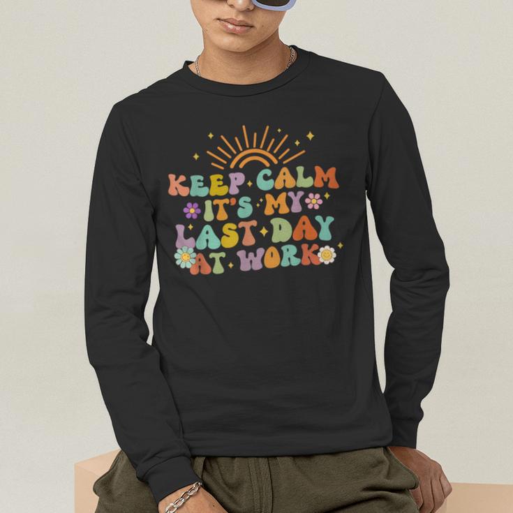 Keep Calm It's My Last Day At Work Groovy Teacher Retro Men's Long Sleeve T-Shirt, funny gift Keep Calm It's My Last Day At Work Groovy Teacher Retro Men's Long Sleeve T-Shirt, funny gift