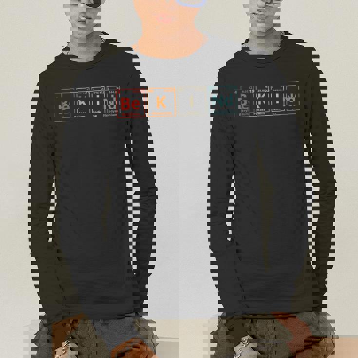 Be Kind Periodic Table Chemistry Teacher Scientist Kindness Men Women Girls Kids Men&#x27;s Long Sleeve T-Shirt, funny gift