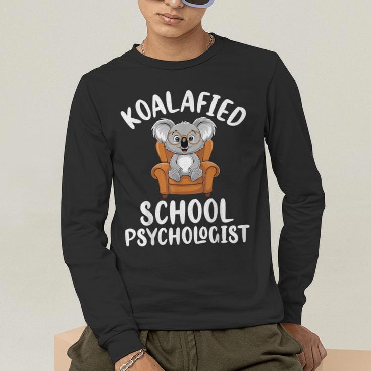 Koalafied School Psychologist Koala Lover Psychology Teacher Men's Long Sleeve T-Shirt, funny gift