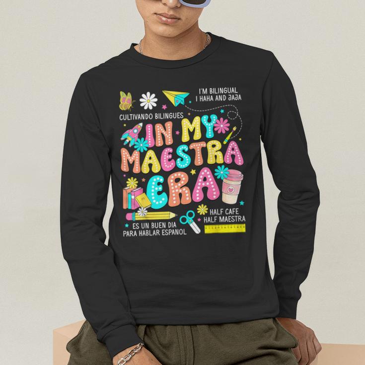 In My Maestra Era Spanish Bilingual Teacher Back To School Men's Long Sleeve T-Shirt, funny gift
