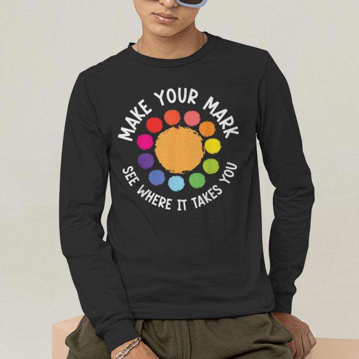 Make Your Mark For a International Dot Day Teacher Dot Lover Men's Long Sleeve T-Shirt, funny gift