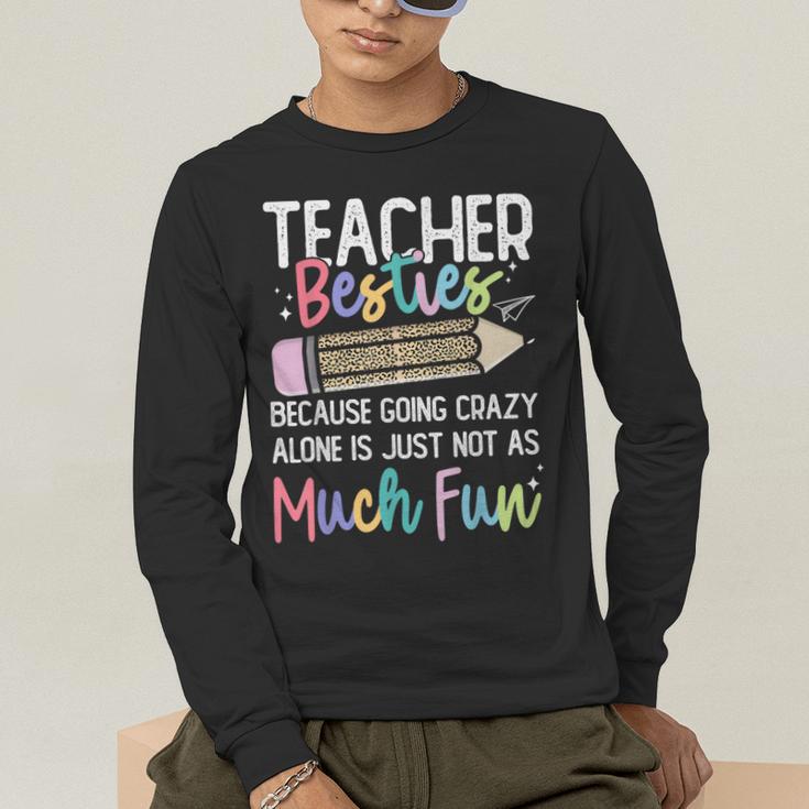 Matching Teachers Last Day Of School Teacher Besties Men's Long Sleeve T-Shirt, funny gift