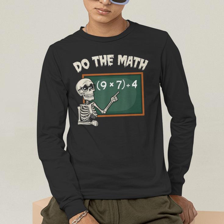 Do The Math 67 Meme Joke Halloween Skeleton Math Teacher Men's Long Sleeve T-Shirt, funny gift Do The Math 67 Meme Joke Halloween Skeleton Math Teacher Men's Long Sleeve T-Shirt, funny gift