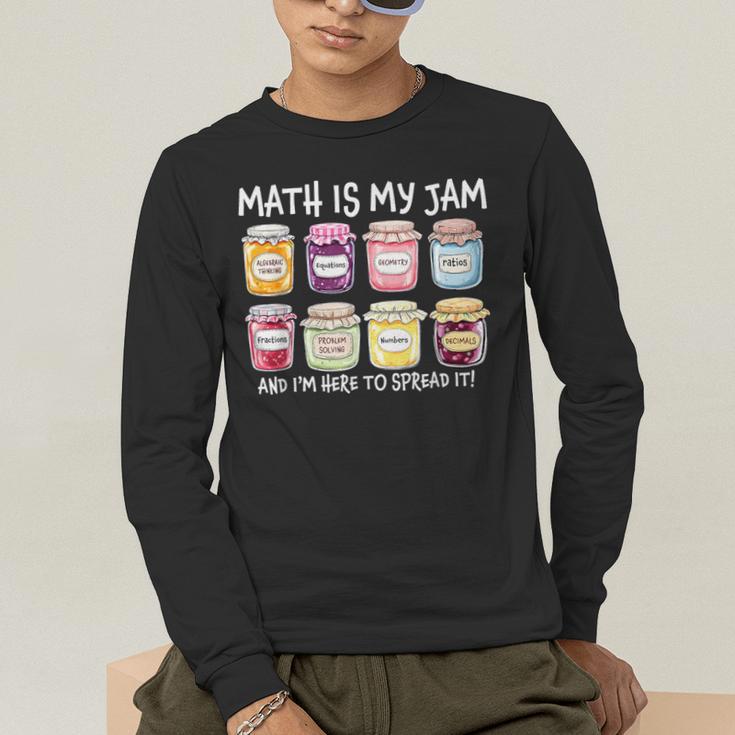 Math Is My Jam And I'm Here To Spread It Math Teacher Men's Long Sleeve T-Shirt, funny gift Math Is My Jam And I'm Here To Spread It Math Teacher Men's Long Sleeve T-Shirt, funny gift