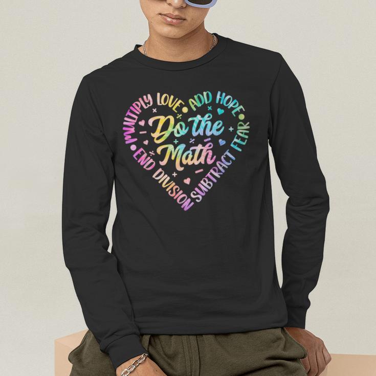 Do The Math Multiply Love Add Hope Math Teacher Tie Dye Men's Long Sleeve T-Shirt, funny gift Do The Math Multiply Love Add Hope Math Teacher Tie Dye Men's Long Sleeve T-Shirt, funny gift