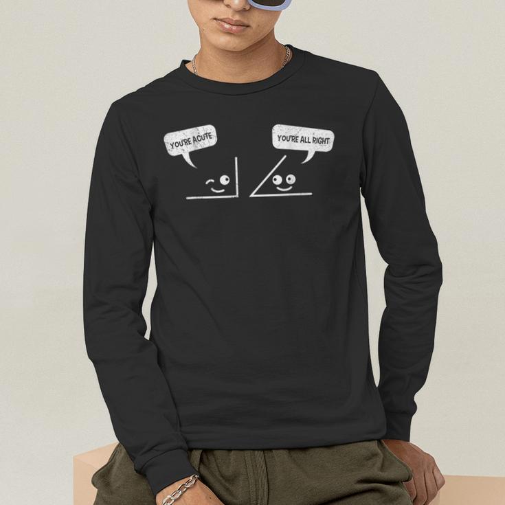 Math Saying You Are Acute Algebra Maths Teacher For Men Women Men's Long Sleeve T-Shirt, funny gift