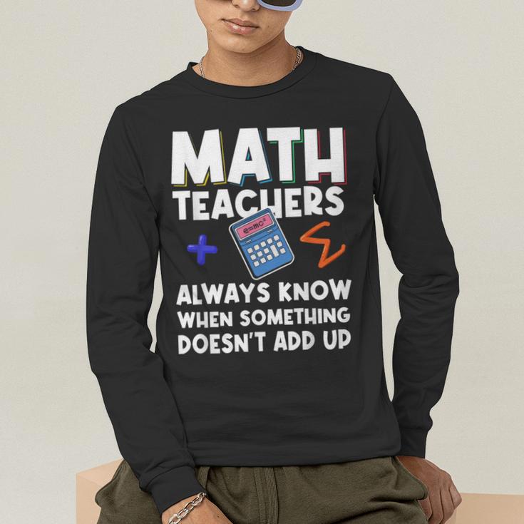 Mathematics Teachers Math Teacher For Men Women Men's Long Sleeve T-Shirt, funny gift Mathematics Teachers Math Teacher For Men Women Men's Long Sleeve T-Shirt, funny gift
