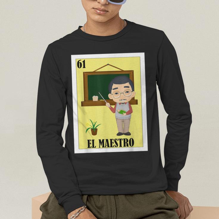 Mexican For Teachers El Maestro Men's Long Sleeve T-Shirt, funny gift