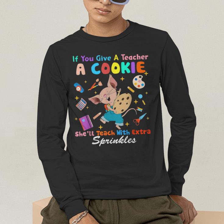 Mouse If You Give A Teacher A Student She Will Love You Men's Long Sleeve T-Shirt, funny gift Mouse If You Give A Teacher A Student She Will Love You Men's Long Sleeve T-Shirt, funny gift