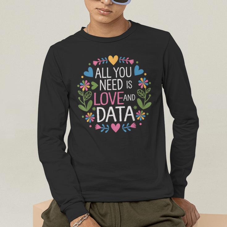 All You Need Is Love And Data Teacher Valentine's Day Men's Long Sleeve T-Shirt, funny gift All You Need Is Love And Data Teacher Valentine's Day Men's Long Sleeve T-Shirt, funny gift