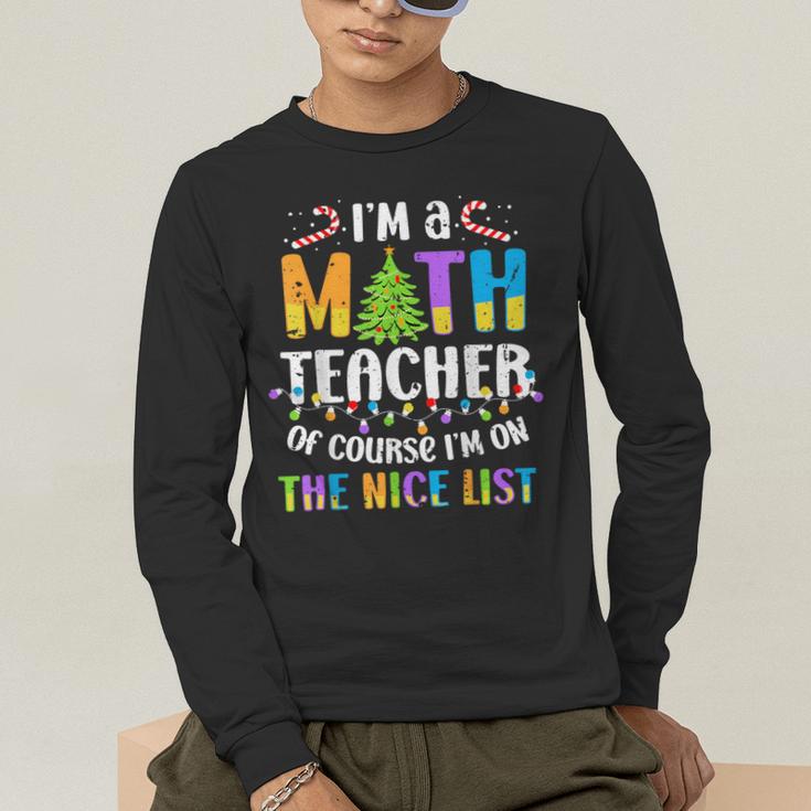 On The Nice List Christmas Math Teacher Women Men Men's Long Sleeve T-Shirt, funny gift On The Nice List Christmas Math Teacher Women Men Men's Long Sleeve T-Shirt, funny gift