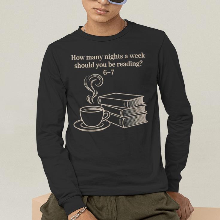 How Many Nights A Week Should You Be Reading 6-7 Teacher Fun Men's Long Sleeve T-Shirt, funny gift How Many Nights A Week Should You Be Reading 6-7 Teacher Fun Men's Long Sleeve T-Shirt, funny gift