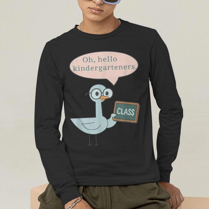 Oh Hello Kindergarteners Shirt Cute Pigeon Teacher Tee Men's Long Sleeve T-Shirt, funny gift