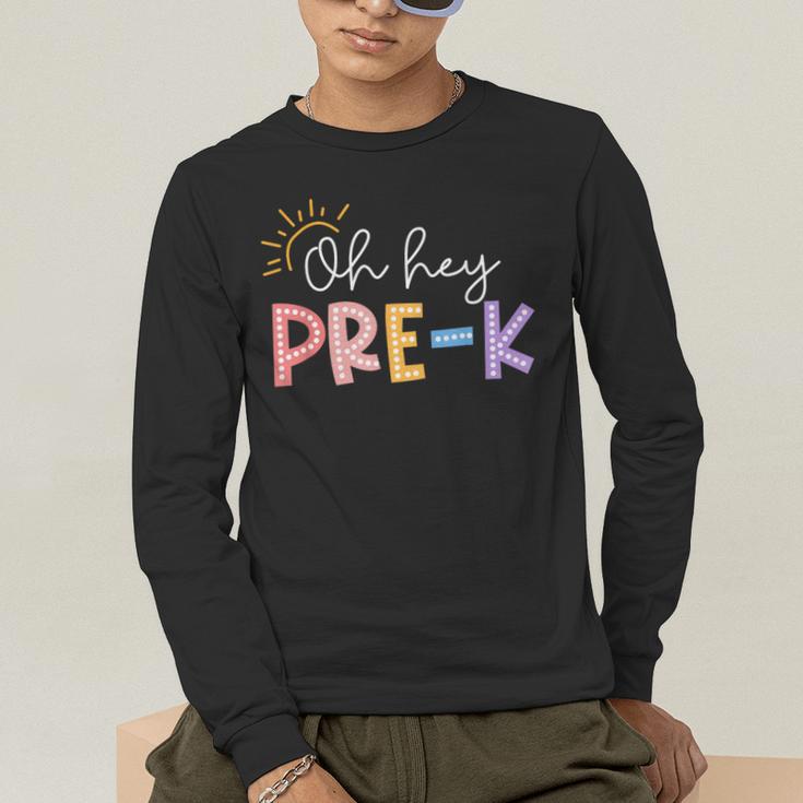 Oh Hey Pre K Student Teacher Happy First Day Back To School Men's Long Sleeve T-Shirt, funny gift Oh Hey Pre K Student Teacher Happy First Day Back To School Men's Long Sleeve T-Shirt, funny gift